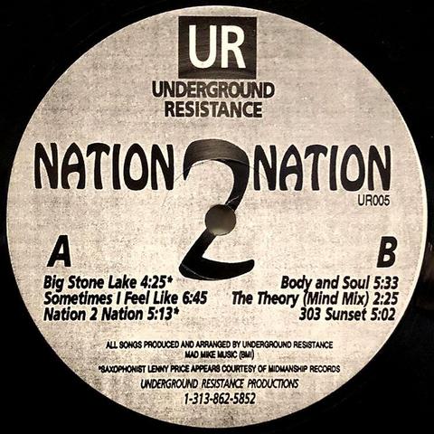 12-inch label photo
Artist: Underground Resistance
Title: Nation 2 Nation
#Detroit #Techno #Ambient #FutureJazz