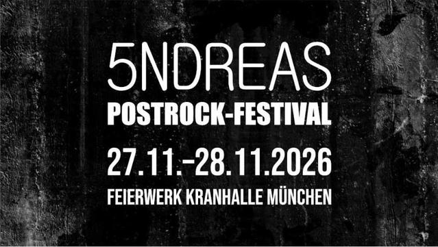 Das Bild zeigt den Ort (Feierwerk Kranhallle München) und den Zeitraum (27.11. und 28.11.2026) des Postrockfestivals von Andreas Greinsberger.