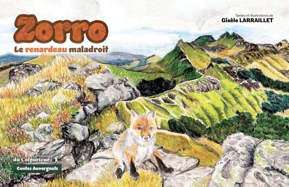 Couverture du conte "Zorro", un dessin représentant un renard dans un paysage de montagnes auvergnates.