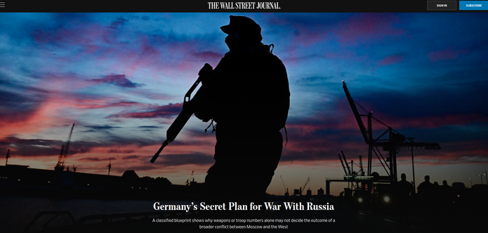 Soldier with gun in front of harbour installations
and the title of the WSJ-piece
"Germany's Secret Plan for War With Russia"