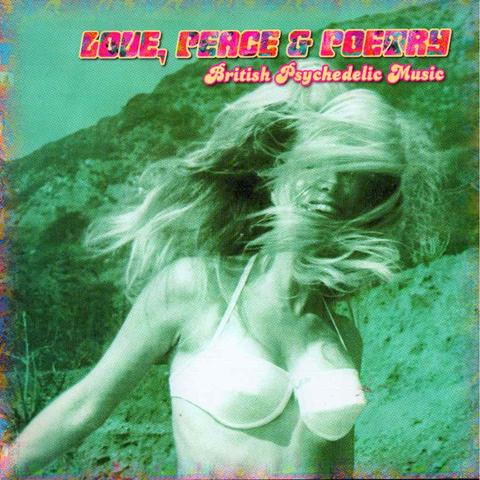 Love, Peace & Poetry | British Psychedelic Music