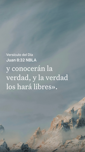 Texto bíblico sobre una fotografía de un cielo claro sobre unas cumbres nevadas.

Juan 8 32 (Nueva Biblia de las Américas):
y conocerán la verdad, y la verdad los hará libres».