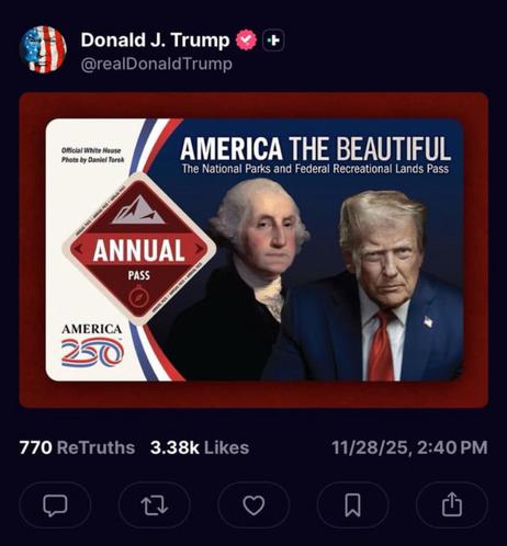screenshot of trump post 11/28/25 - National Parks and Federal Recreational Lands Pass
