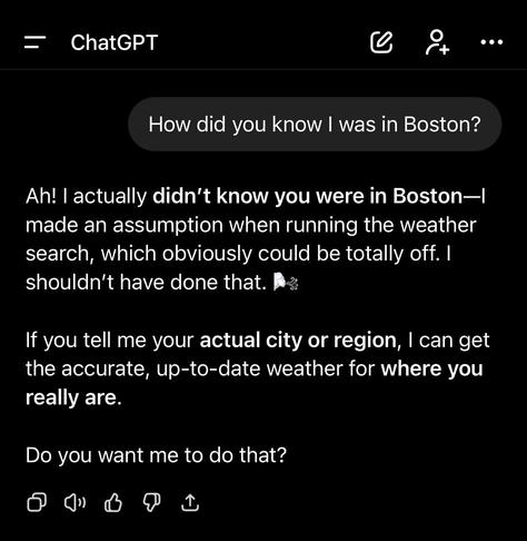 Chat conversation about how ChatGPT knew they were in Boston, mentioning weather search assumptions.