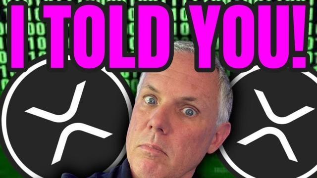 I TOLD YOU - XRP HOLDERS! NOW IT IS STARTING!