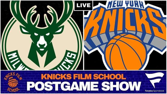 Knicks vs Bucks - Recap & Reaction | POSTGAME SHOW | Knicks Film School