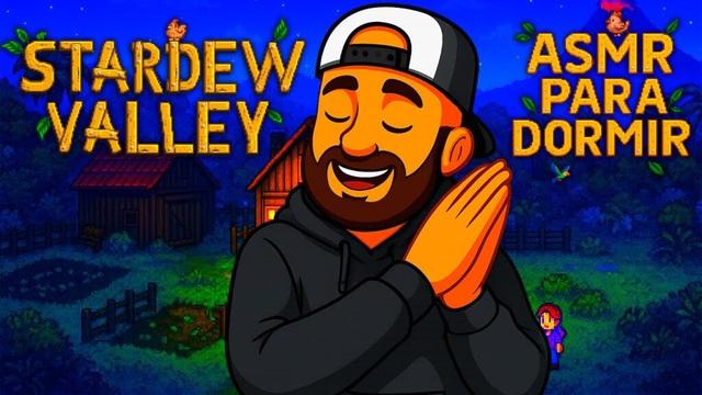 ASMR Stardew Valley para Dormir #30