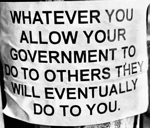 A piece of paper wrapped around a a poll that says "Whatever you allow the government to do to others, they will eventually do to you."