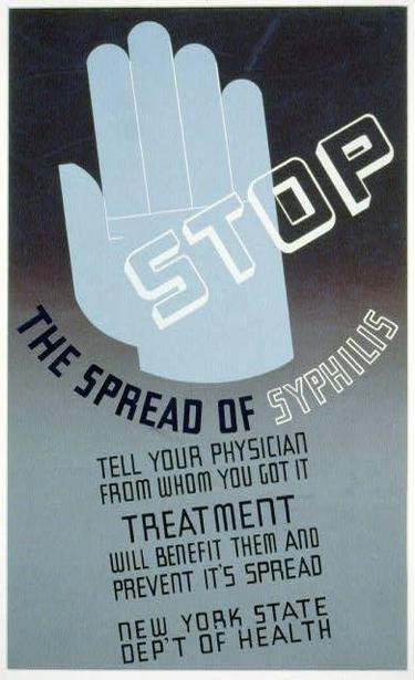 The image is a vintage poster with bold, capitalized text that reads "STOP THE SPREAD OF SYPHILIS" in the center. The word 'STOP' is particularly large and prominent against a dark background. Below this headline, there's additional information encouraging viewers to inform their physician of where they contracted syphilis so treatment can be provided and prevent further transmission. It also mentions that New York State Department of Health supports this initiative. There's an illustration of a handprint in the upper part of the poster with "STOP" written across it, reinforcing the message to halt the spread of the disease. The overall color scheme is primarily shades of grey and blue on black.