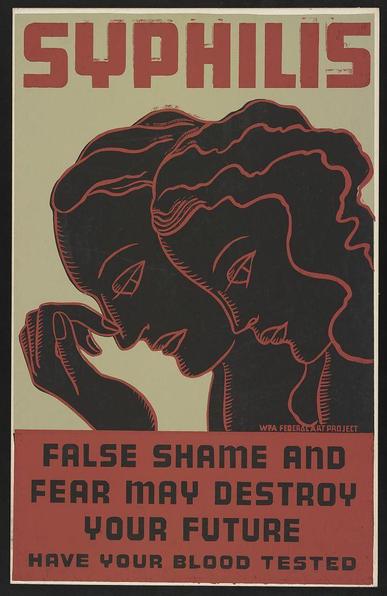 The image is a vintage poster advocating for the treatment of syphilis, created by the WPA Federal Art Project. It features bold red text spelling out "Syphilis" at the top and a striking graphic in black depicting two figures - likely representing men and women - with their heads bowed down, signifying shame or despair.
The illustration is accompanied by three emphatic statements: "False Shame And Fear May Destroy Your Future," encouraging individuals to overcome societal taboos around discussing syphilis. Below this message, a call-to-action reads, "Have your blood tested" against the red background of the poster's lower half. The overall design uses stark contrasts and direct language in an effort to grab attention and dispel myths surrounding the disease.
The dimensions provided indicate that it is printed on board measuring 55.9 x 35.6 cm when displayed, suggesting a relatively large format meant for public visibility or display within health facilities of its time period.