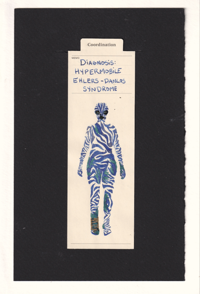 the figure in the manila bookmark has iridescent blue zebra stripes, which like a real zebra are smaller and tighter on the limbs and larger on the torso. Within the zebra's white spaces are green ink with blue sparkles, representing points of injury or trauma which have healed 'imperfectly' or had lasting trauma due to the connective tissue disorder -- the left (mirrored) leg, right inner knee, inner thighs and outer hips, some on the hands/fingers, and a splotch on the chest. The bottom leg which is very dark green has golden reconstructive hardware drawn on