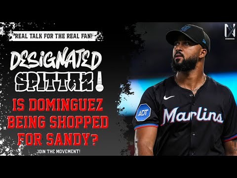 Is Jasson Dominguez Being Shopped For Sandy Alcantara? Let's Discuss