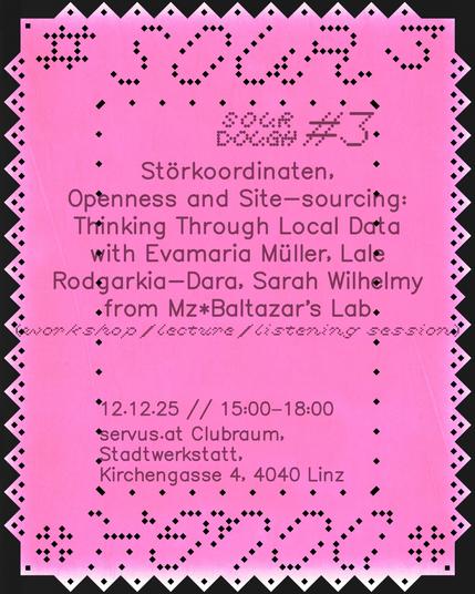 Sourdough #3 (Workshop, lecture, listening session)