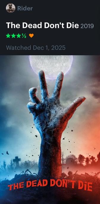 A three-and-a-half-star Letterboxd rating from indie horror author David Rider for The Dead Can’t Die (2019) featuring the film’s poster