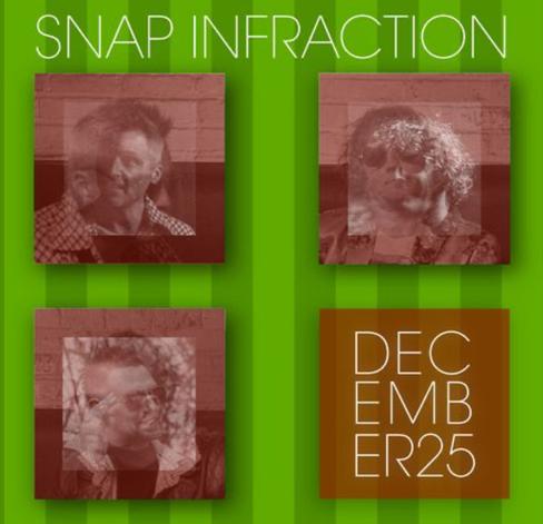 Single artwork for Snap Infraction's cover of Sloan's "December 25" showing four red boxes with a green, striped background. Three boxes have photos in them, but the one in the lower right corner has stylized text reading "December 25"