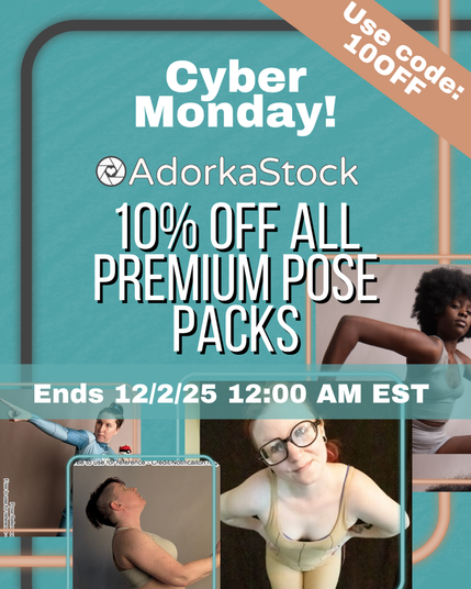Majority aqua graphic with multiple stock photos on it that reads "Cyber Monday! Adorkastock, 10% off all premium pose packs, Ends 12/2/25 12 AM EST" and "use code 10OFF"