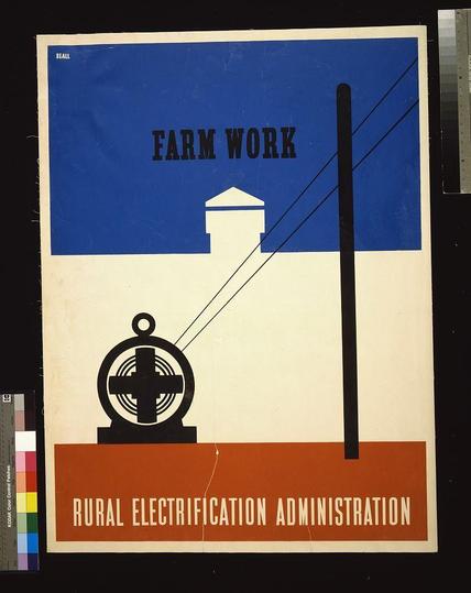 The image displays a vintage poster with bold, geometric design elements and vibrant color blocks. The dominant colors are blue at the top left corner labeled "Farm Work," transitioning into white space that leads to red on the bottom right where it states "Rural Electrification Administration." A prominent circular diagram resembling an electric meter or electrical device is featured centrally in black silhouette against a contrasting white background, suggesting its importance. The poster's purpose appears informative and official as indicated by distinct typography: capitalized bold letters for headings with smaller, more legible text below. This design choice emphasizes key information regarding rural electrification initiatives within the administration of this era.