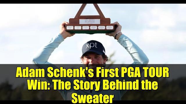 Adam Schenk's First PGA TOUR Win: The Story Behind the Sweater