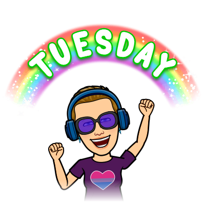 A bitmoji of me with a rainbow above my head with the text "Tuesday"