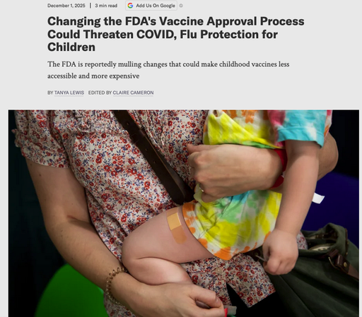 From the linked article, a woman holds a child (he’s obscured) with a plaster on its tight. Text reads 

Changing the FDA's Vaccine Approval Process Could Threaten COVID, Flu Protection for Children
The FDA is reportedly mulling changes that could make childhood vaccines less accessible and more expensive