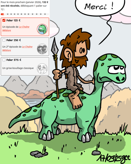 Jean-Cro dit merci sur le dos de Didi le diplodocus, à côté d'une capture d'écran des paliers de crowdfunding.