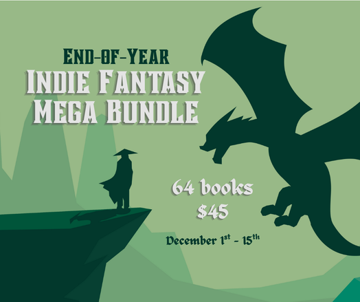 End-of-Year Indie Fantasy Mega Bundle. 64 Books for $25, December 1st to 15th. All green silhouettes showing a caped and hatted figure standing on a cliffside and facing a large dragon.