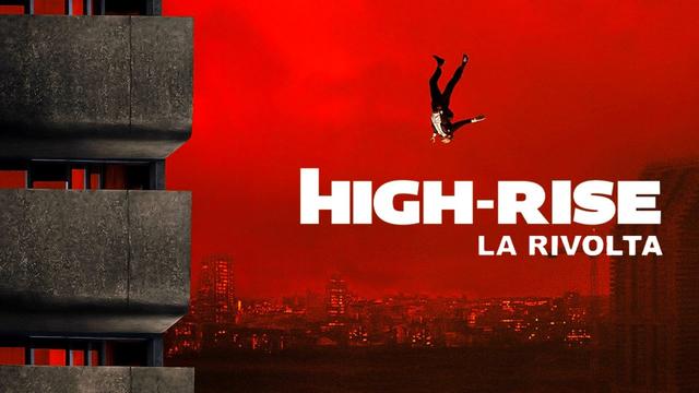 Italian backdrop for 'High-Rise, on the left side it shows a stark gray concrete exterior of a brutalist apartment tower with balconies, on the right the title in English in large capital white letters, a second smaller line below it with the Italian title 'LA RIVOLTA', above the title a silhouette of a man falling headfirst, against a red tinted background and a cityscape at night on the bottom.
