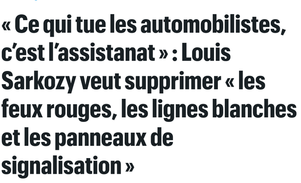 « Ce qui tue les automobilistes, c’est l’assistanat » : Louis Sarkozy veut supprimer « les feux rouges, les lignes blanches et les panneaux de signalisation »
(Le Parisien)
