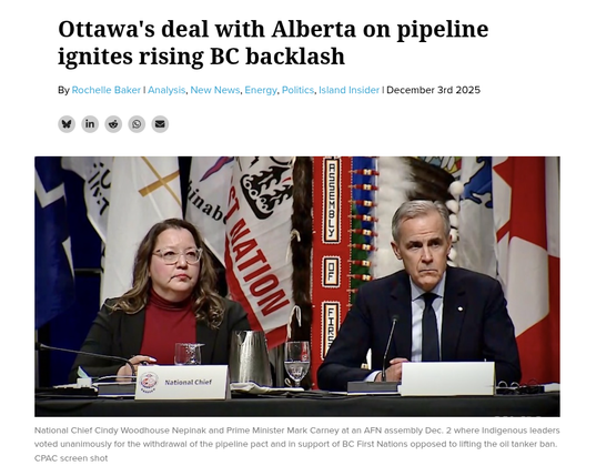 A headline from the National Observer, reading "Ottawa's deal with Alberta on pipeline ignites rising BC backlash", with a photo of National Chief Cindy Woodhouse Nepinak and PM Mark Carney