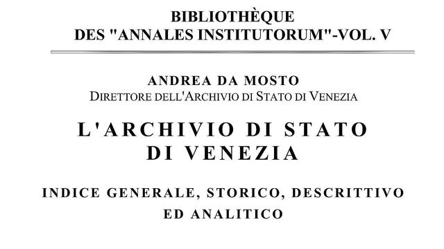 Cover of L’Archivio di Stato di Venezia: indice generale, storico, descrittivo ed analitico