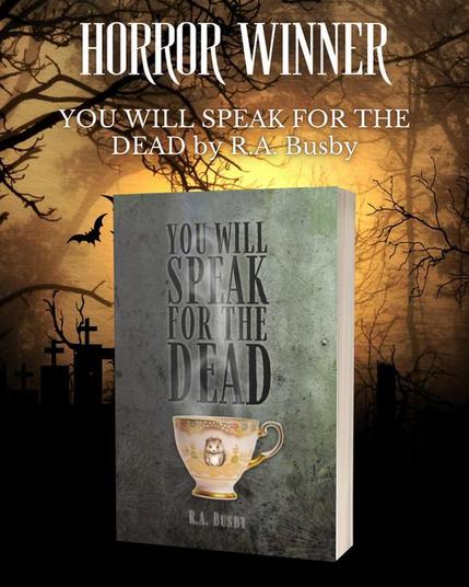 Small Spec Book Award Horror Winner announcement. R.A. Busby's YOU WILL SPEAK FOR THE DEAD wins the horror category.