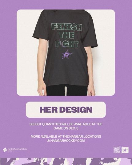 HER DESIGN:

SELECT QUANTITIES WILL BE AVAILABLE AT THE GAME ON DEC. 5

MORE AVAILABLE AT THE HANGAR LOCATIONS
& HANGARHOCKEY.COM