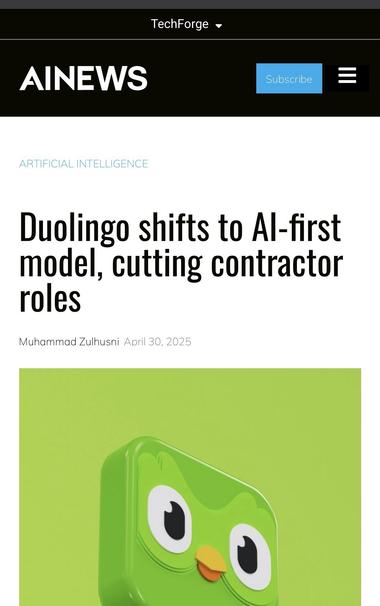 Image features a news article titled "Duolingo shifts to AI-first model, cutting contractor roles" alongside a green background and an illustration of a cartoon owl, representing the Duolingo brand.