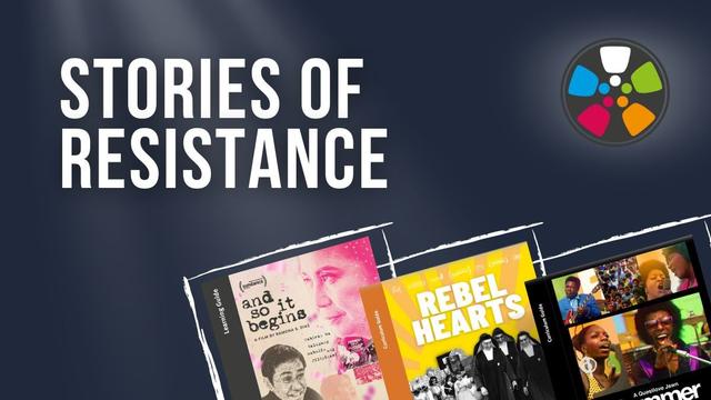 White text over a dark blue background says "Stories of Resistance". At the bottom, there are Journeys in Film guides for And So It Begins, Rebel Hearts, and Summer of Soul. The Journeys logo is in the top right corner.
