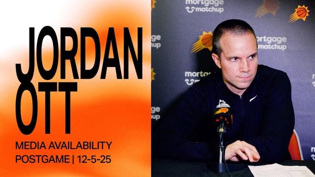 Head Coach Jordan Ott Postgame Media Availability | Phoenix Suns | 12-5-25