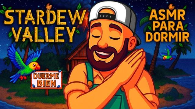 Stardew Valley ASMR para Dormir #35