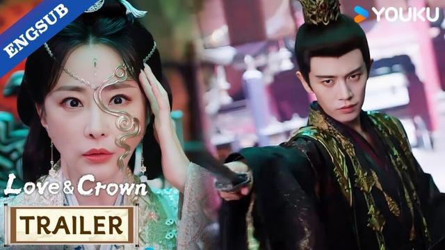 【Trailer】EP33: Do you really not know who I am, or are you afraid to know?🔥| Love & Crown | YOUKU