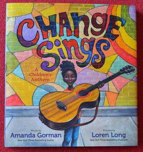 Book Amanda Gorman & Loren Long - Change Sings