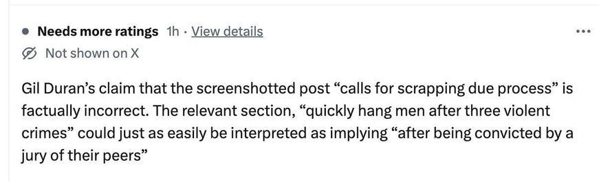 Text from a social media post discussing Gil Duran's claim about a screenshot implying calls to scrap due process. It highlights a specific phrase regarding hanging men after three violent crimes and suggests an alternative interpretation related to jury convictions.