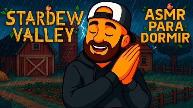ASMR Stardew Valley Sonidos para Dormir #36