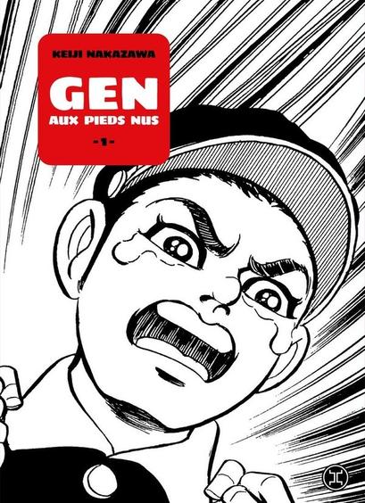 Couverture du tome 1 de Gen Au Pieds Nus, aka Gen D'Hiroshima, de Keiji Nakazawa.