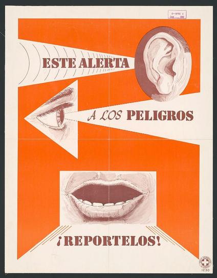 This poster, titled "Esta alerta a los peligros; Reportelos! 1963," is designed with an orange background and features illustrations of various human senses. The central focus is on the eyes, ears, and mouth, each highlighted by radiating lines that draw attention to them. Above these images are the words "Este alerta" in bold white letters, which translates to "This alert." Below this phrase, a large arrow points towards an open mouth with teeth showing, accompanied by the text "A los peligros Reportelos!" meaning "Report the dangers!"

The poster appears to be conveying a message about safety and vigilance, urging people to report any dangerous situations or hazards. The use of strong visual elements like arrows and bold lettering emphasizes urgency and importance.

In terms of context, this image is likely part of an historical collection related to public health awareness campaigns during the 1960s in Latin America. It could be associated with a specific organization or initiative focused on promoting safety measures among communities.