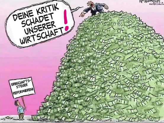 Bildbeschreibung (Deutsch)
Das Bild zeigt einen extrem hohen Berg aus Geld-scheinen, auf dessen Spitze ein reicher Mann steht und herunterruft: „Deine Kritik schadet unserer Wirtschaft!"
Unten steht eine kleine Person mit einem Schild
„Erbschaftssteuer reformieren!".
. Die Szene macht
die strukturelle Schieflage sichtbar: Während sich Vermögen ungestört auftürmt, werden Reformforderungen diffamiert. In diesem Kontext wird deutlich, warum Bewegungen wie #TaxTheRich und Konzepte wie Limit Capitalism notwendig sind - um Machtkonzentration zu begrenzen und ökonomische Fairness wiederherzustellen.
* Image Description (English)
The image depicts an enormous mountain of cash with a wealthy man at the top shouting: "Your criticism harms our economy!"
At the bottom, a small figure holds a sign saying
"Reform inheritance tax!". The scene illustrates the deep structural imbalance: wealth accumulates without limits, while calls for reform are dismissed.
This visual perfectly encapsulates why #TaxThe-Rich and Limit Capitalism are essential tools to curb inequality and restore economic fairness.🖖