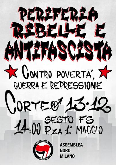 PERIFERIA RIBELLE E ANTIFASCISTA. 🛠 Corteo 13.12 da Sesto FS 1 Maggio, h14:00