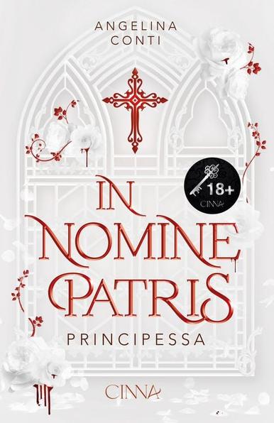 The cover of the book In Nomine Patris - Principessa by Angelina Conti from the publisher Cinna

This cover features a Christian design with a gray background, white lines, and red writing / symbols. It depicts a cross
