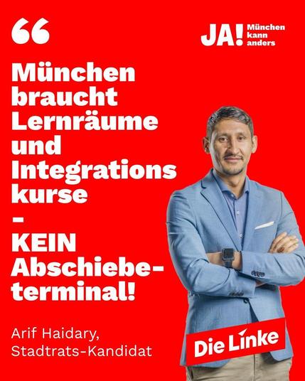 Arif Haidary, Stadtrats-Kandidat: München braucht Lernräume und Integrationskurse - KEIN Abschiebeterminal!