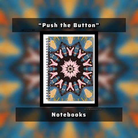 https://fineartamerica.com/featured/push-the-button-kristopher-r.html?product=spiral-notebook