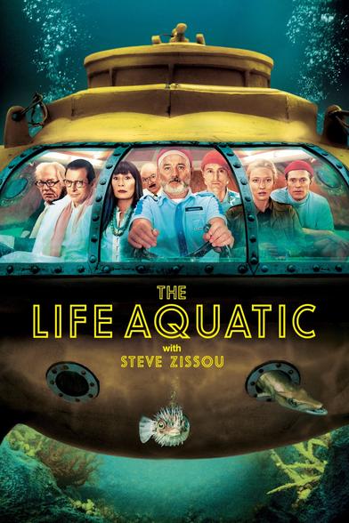 Movie poster for The Life Aquatic with Steve Zissou