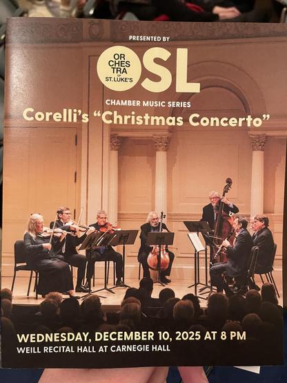 OR
CHES
TRA
ST. LUKE'S
PRESENTED BY
SL
CHAMBER MUSIC SERIES
Corelli's "Christmas Concerto"
WEDNESDAY, DECEMBER 10, 2025 AT 8 PM
WEILL RECITAL HALL AT CARNEGIE HALL