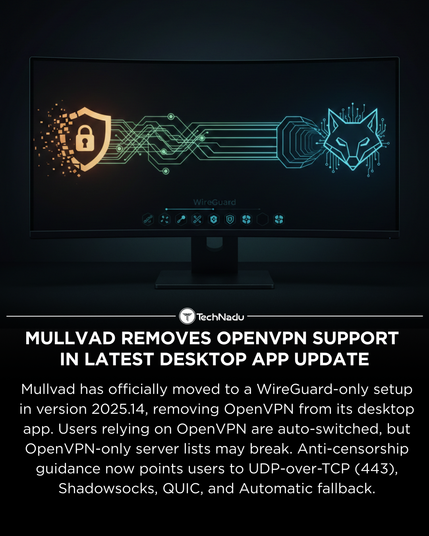Mullvad Removes OpenVPN Support in Latest Desktop App Update